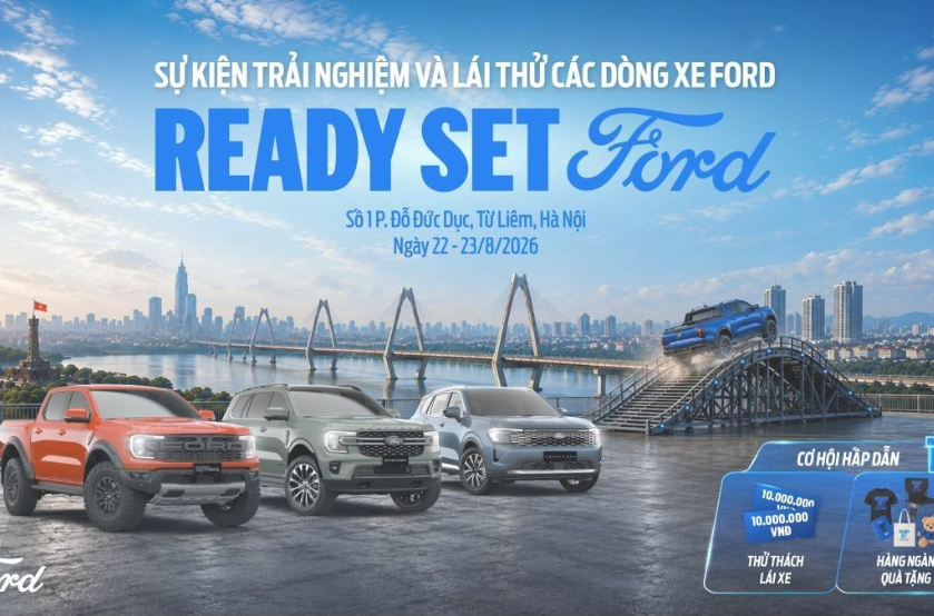 Ford đưa triết lý Ready Set Ford đến gần khách hàng qua chuỗi trải nghiệm và lái thử trên toàn quốc